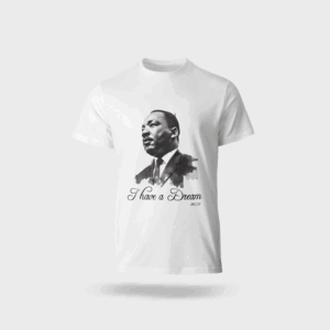 Унисекс тениска Мартин Лутър Кинг - I Have A Dream