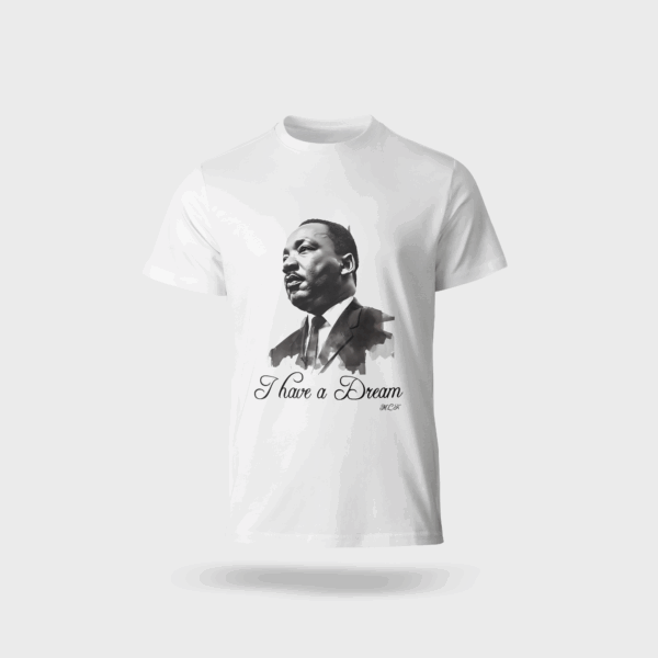 Унисекс тениска Мартин Лутър Кинг - I Have A Dream